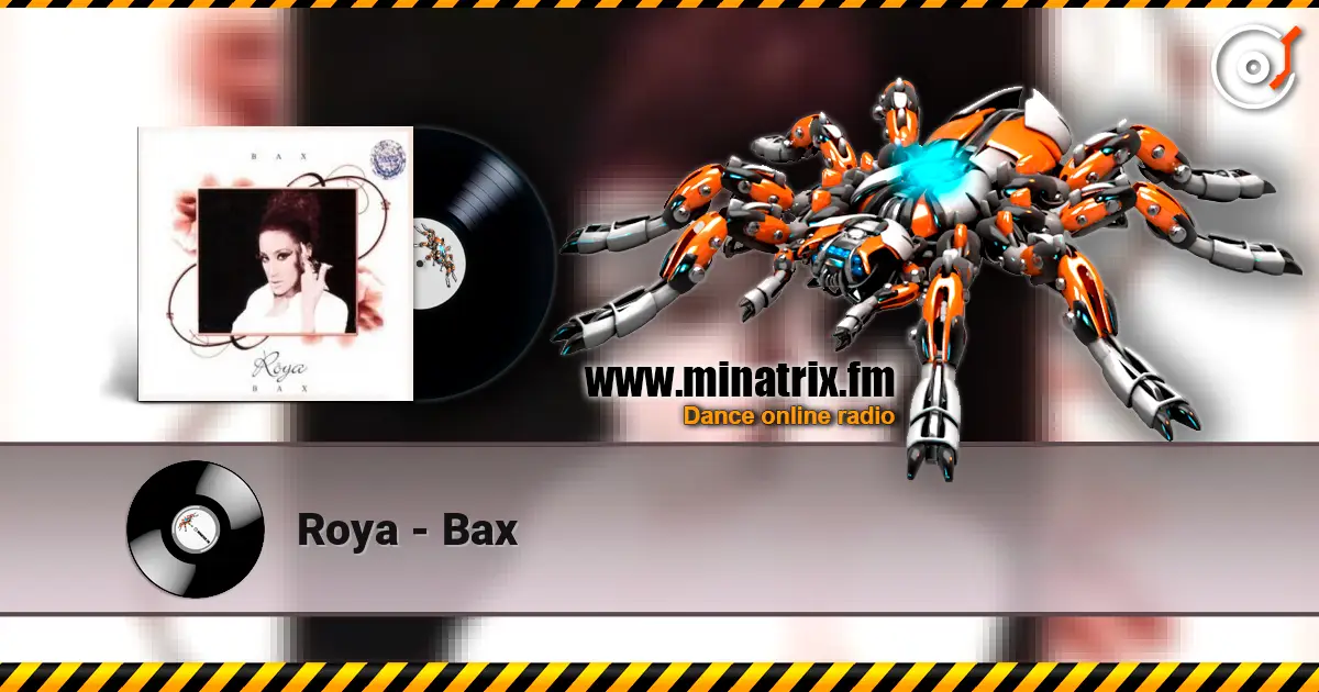 Roya - Bax 高品质在线收听 | Minatrix.FM