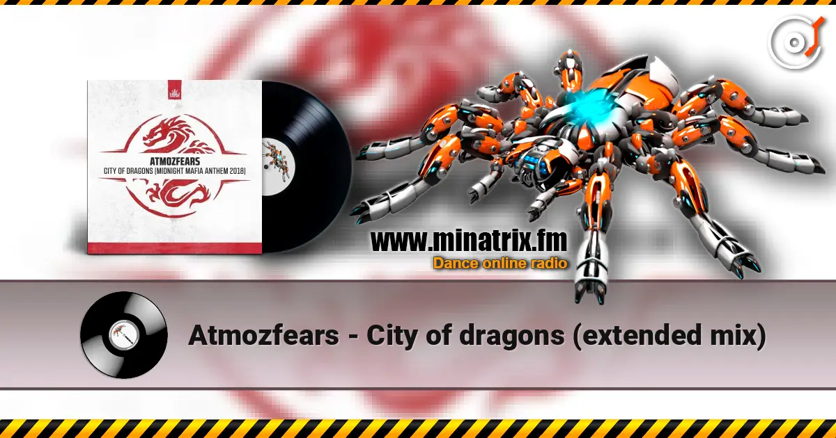 Atmozfears - City of dragons (extended mix) 高品质在线收听 | Minatrix.FM