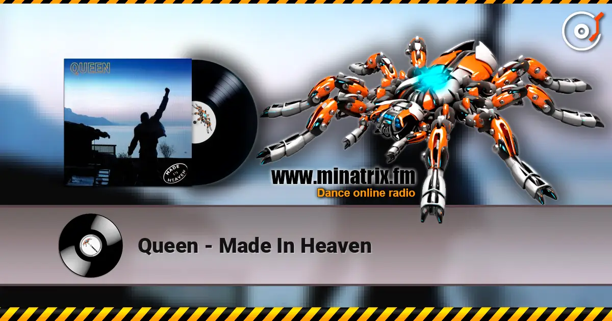 Queen - Made In Heaven 高品质在线收听 | Minatrix.FM
