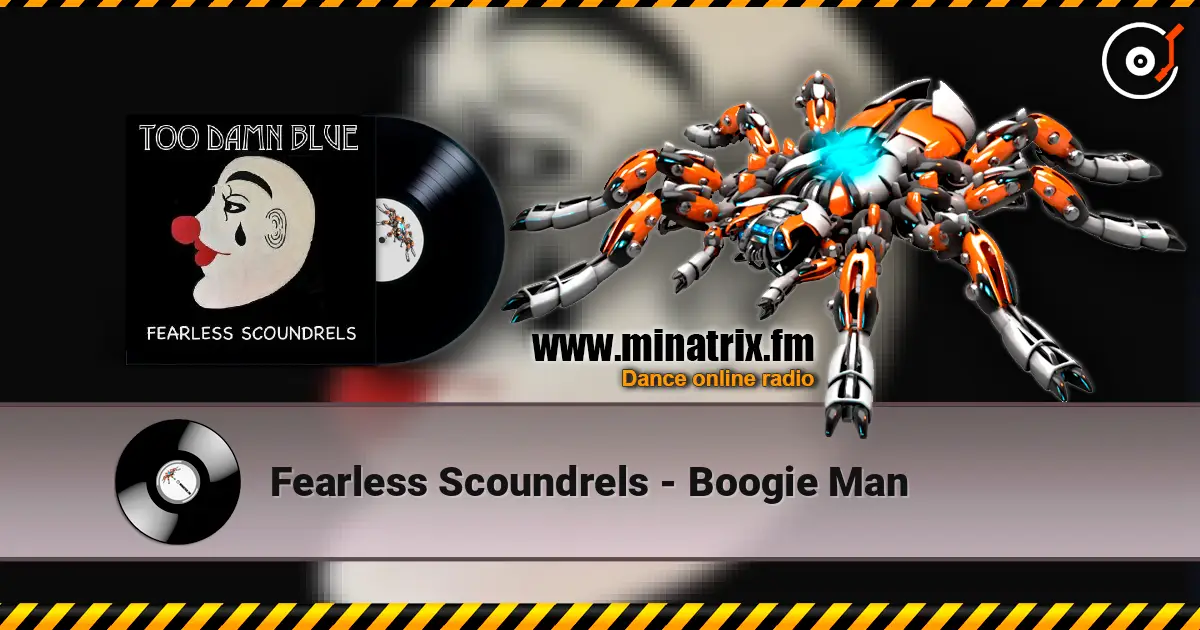 Fearless Scoundrels - Boogie Man 高品质在线收听 | Minatrix.FM