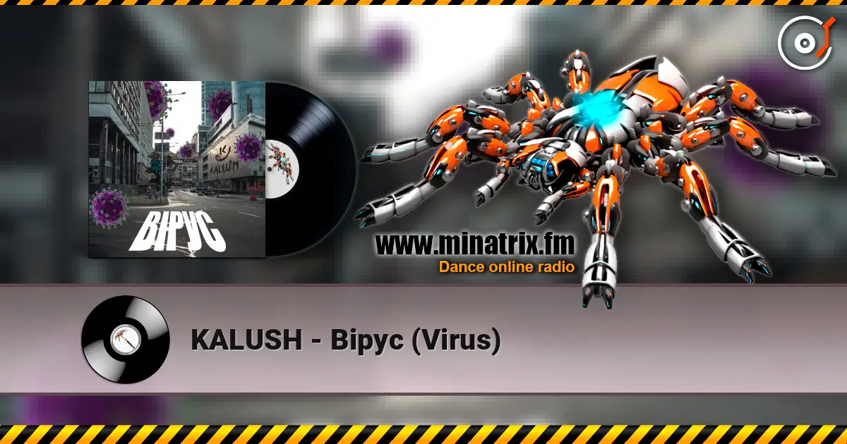 KALUSH - Вірус (Virus) 高品质在线收听 | Minatrix.FM