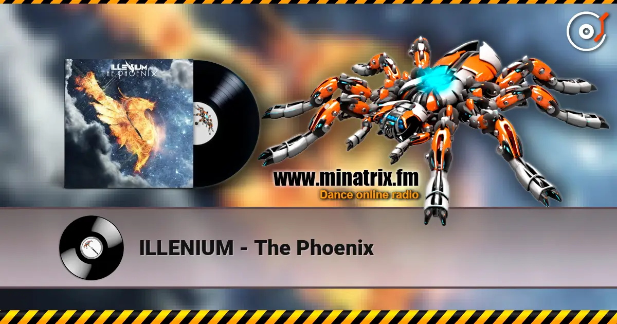 ILLENIUM - The Phoenix 高品质在线收听 | Minatrix.FM