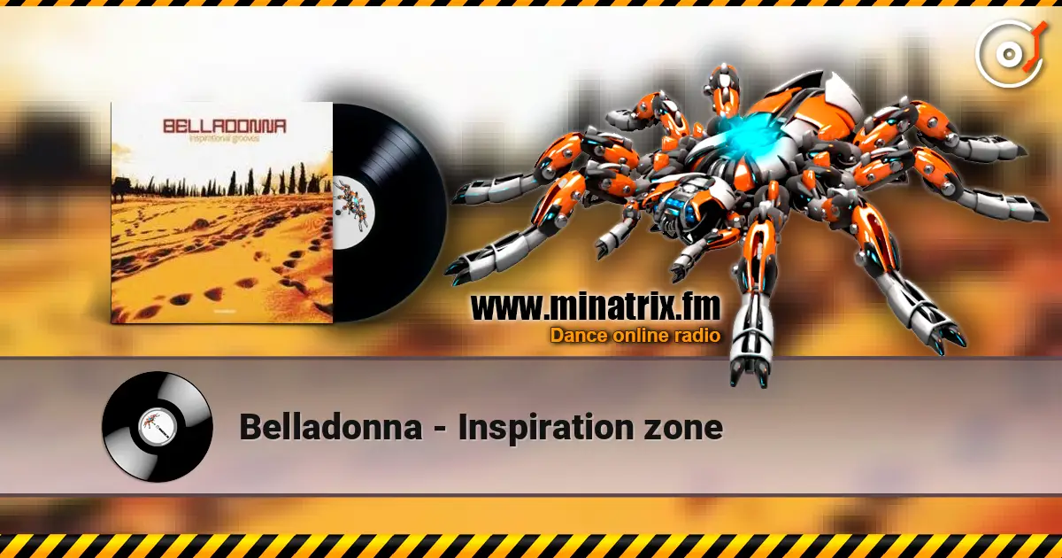 Belladonna - Inspiration zone 高品质在线收听 | Minatrix.FM