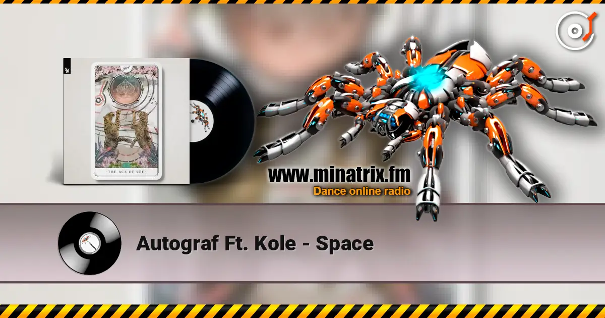 Autograf Ft. Kole - Space 高品质在线收听 | Minatrix.FM