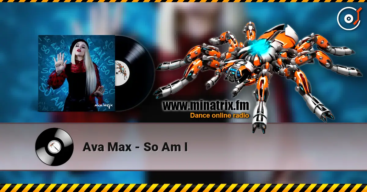 Ava Max - So Am I 高品质在线收听 | Minatrix.FM