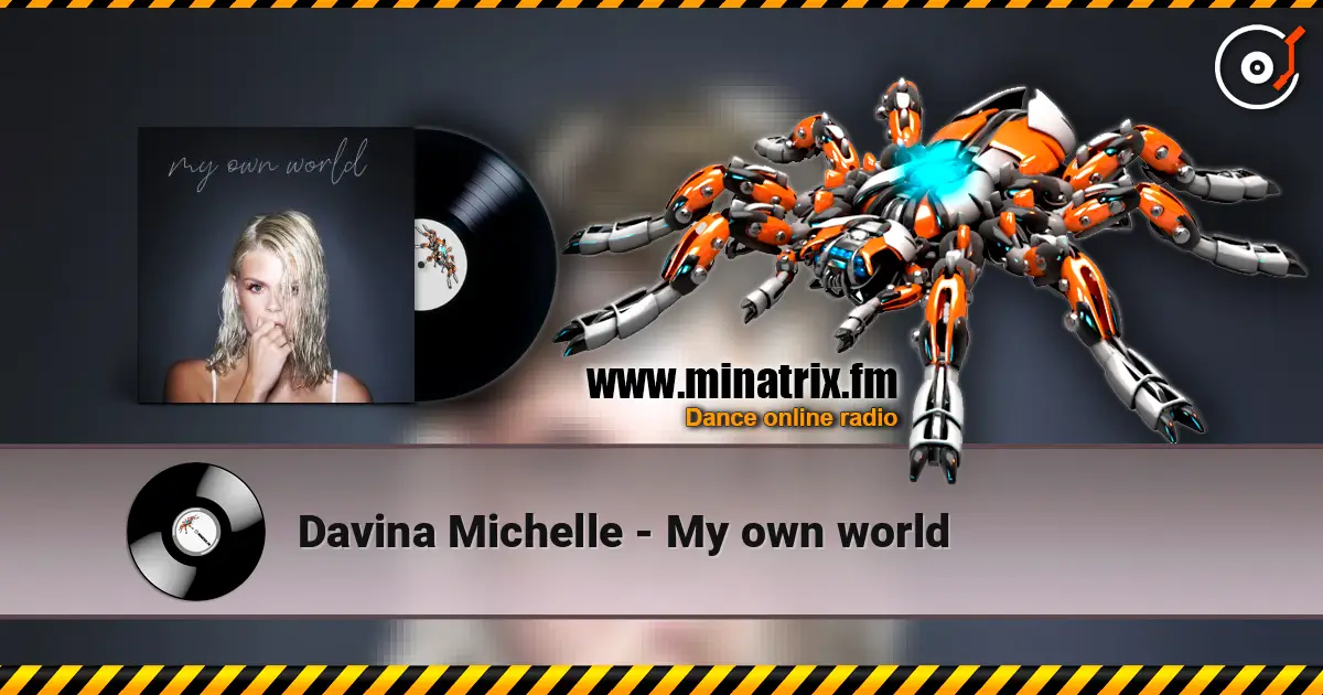 Davina Michelle - My own world 高品质在线收听 | Minatrix.FM