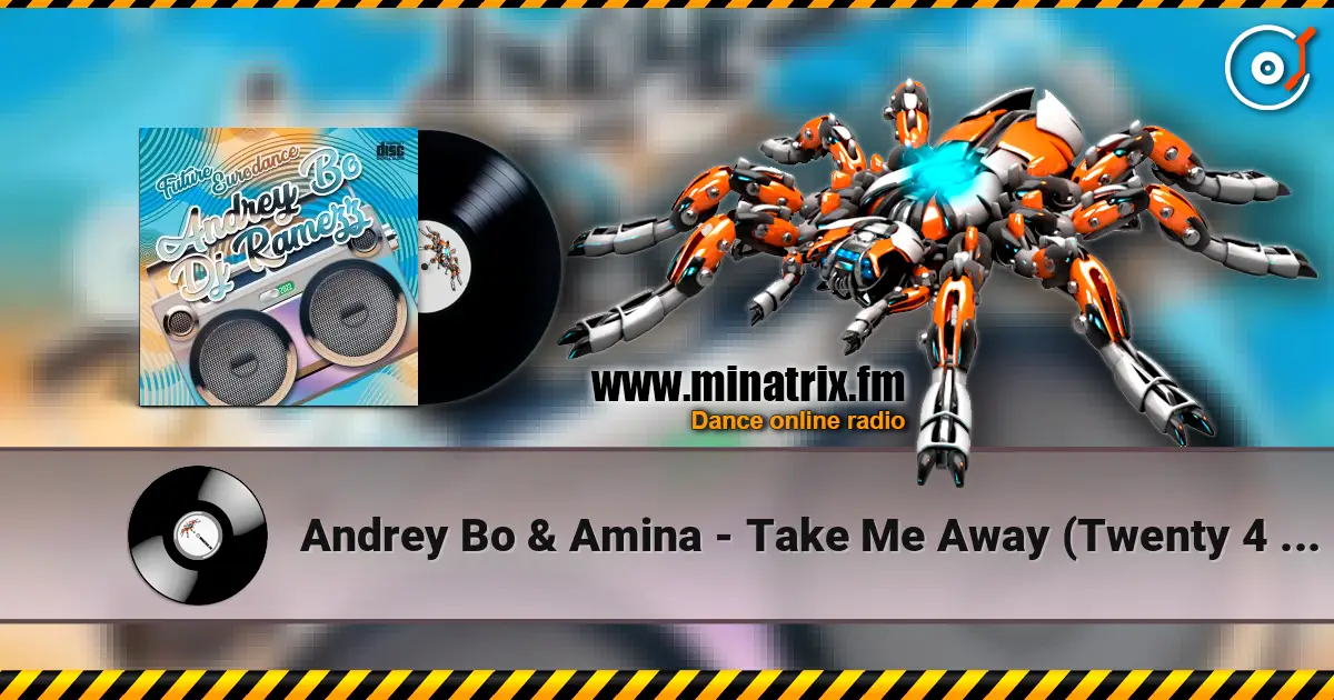 Andrey Bo & Amina - Take Me Away (Twenty 4 Seven Cover) 高品质在线收听 | Minatrix.FM