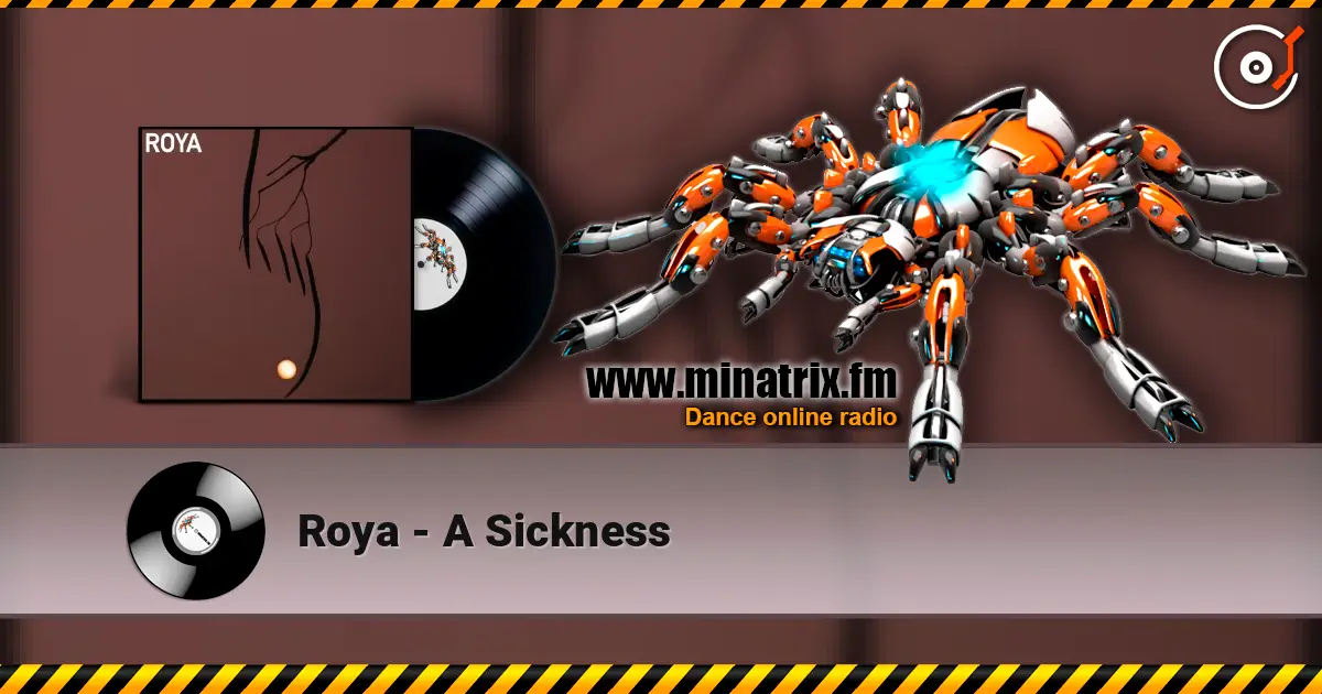 Roya - A Sickness 高品质在线收听 | Minatrix.FM