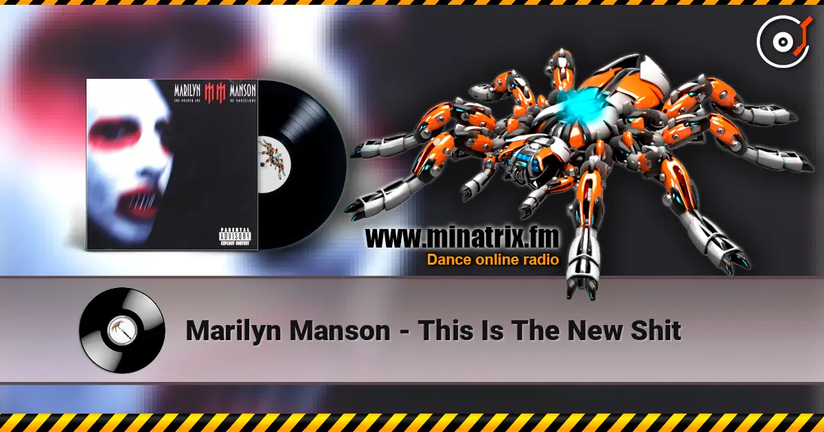 Marilyn Manson - This Is The New Shit 高品质在线收听 | Minatrix.FM