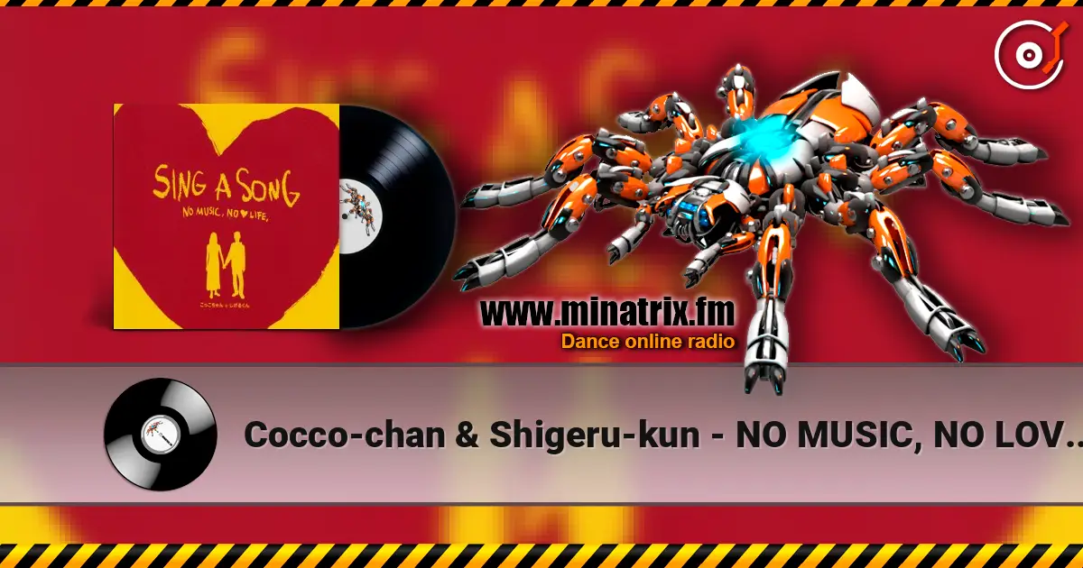 Cocco-chan & Shigeru-kun - NO MUSIC, NO LOVE LIFE 高品质在线收听 | Minatrix.FM