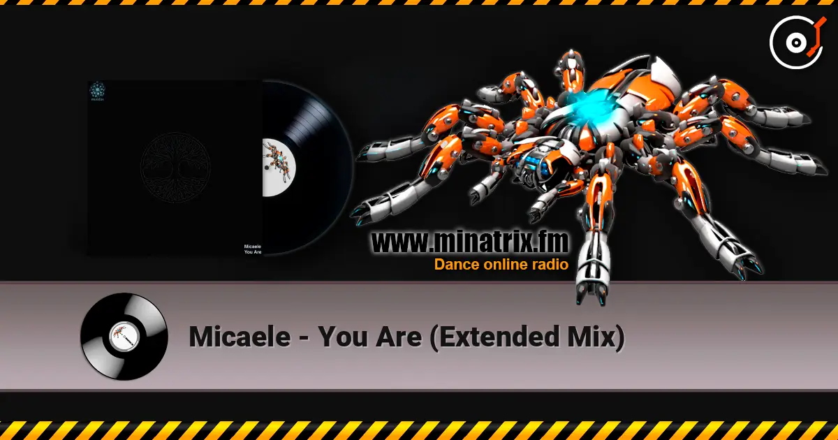Micaele - You Are (Extended Mix) 高品质在线收听 | Minatrix.FM