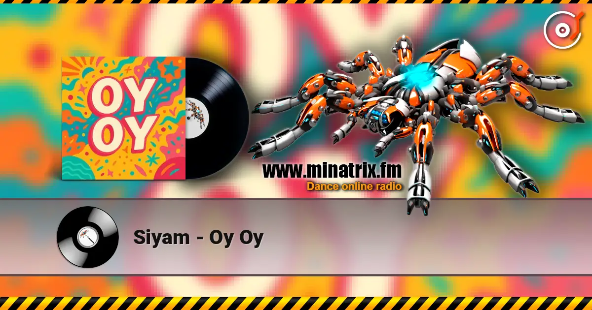 Siyam - Oy Oy 高品质在线收听 | Minatrix.FM