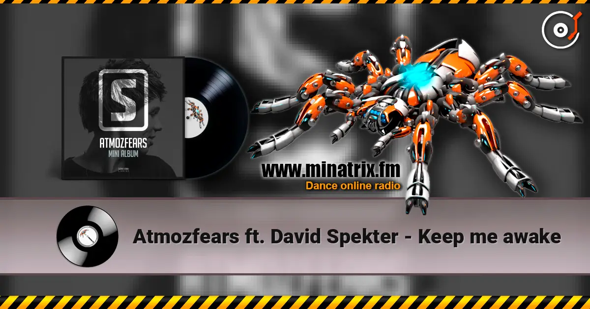 Atmozfears ft. David Spekter - Keep me awake 高品质在线收听 | Minatrix.FM