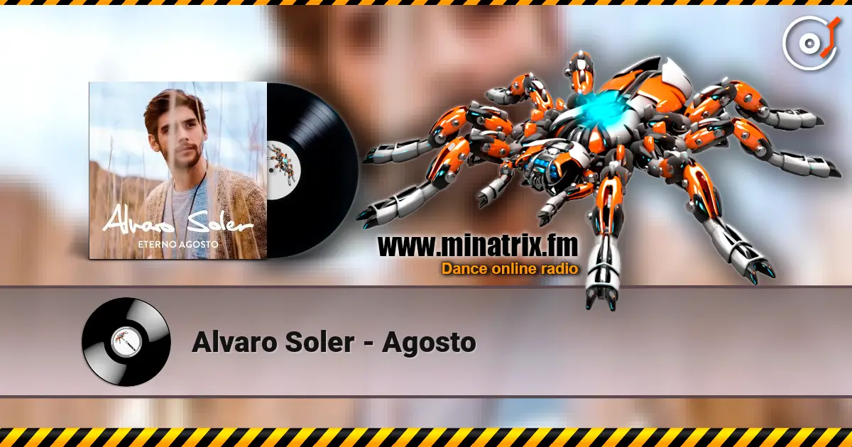 Alvaro Soler - Agosto 高品质在线收听 | Minatrix.FM