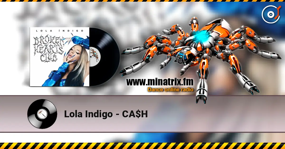Lola Indigo - CA$H 高品质在线收听 | Minatrix.FM