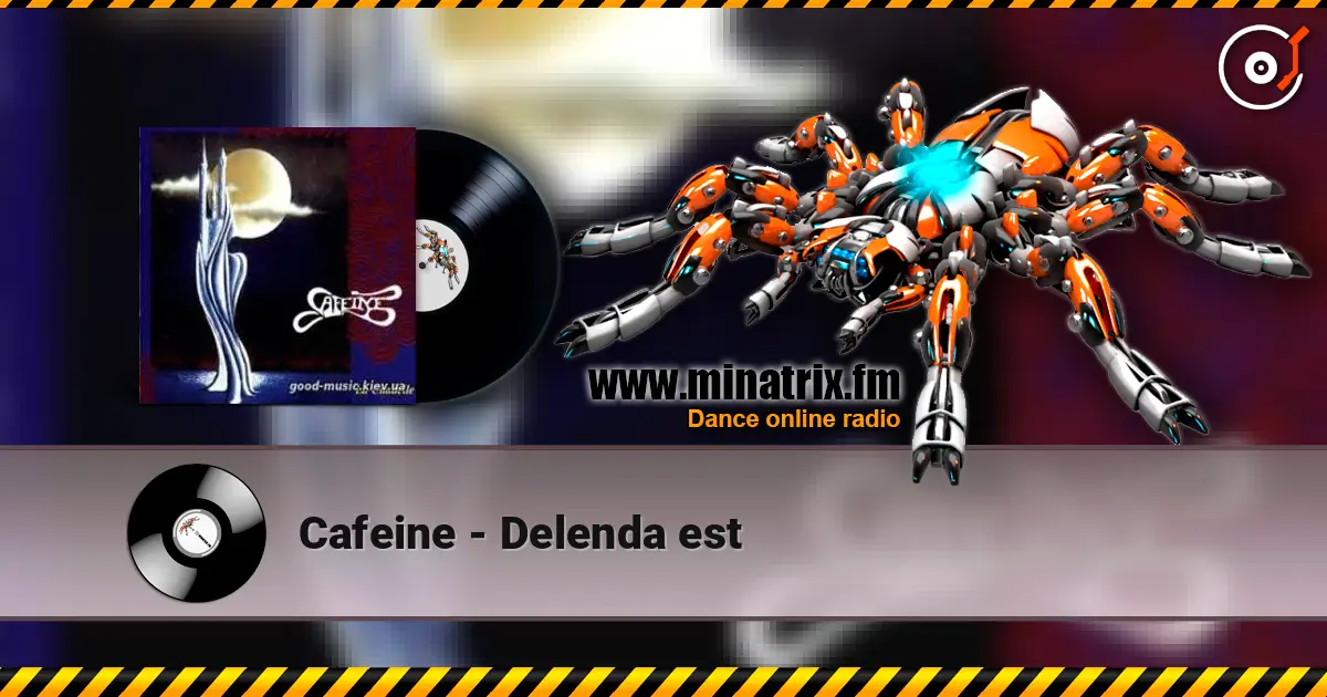 Cafeine - Delenda est 高品质在线收听 | Minatrix.FM