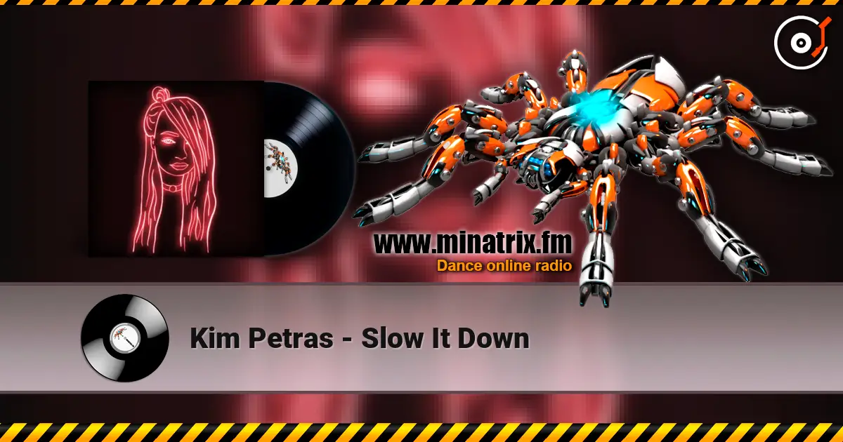 Kim Petras - Slow It Down 高品质在线收听 | Minatrix.FM