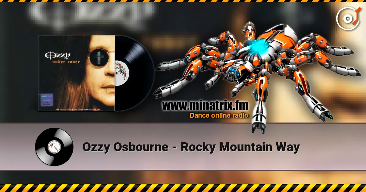 Ozzy Osbourne - Rocky Mountain Way 高品质在线收听 | Minatrix.FM
