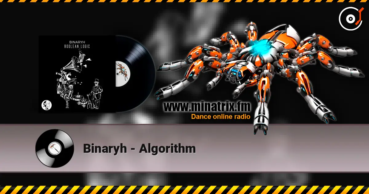 Binaryh - Algorithm 高品质在线收听 | Minatrix.FM