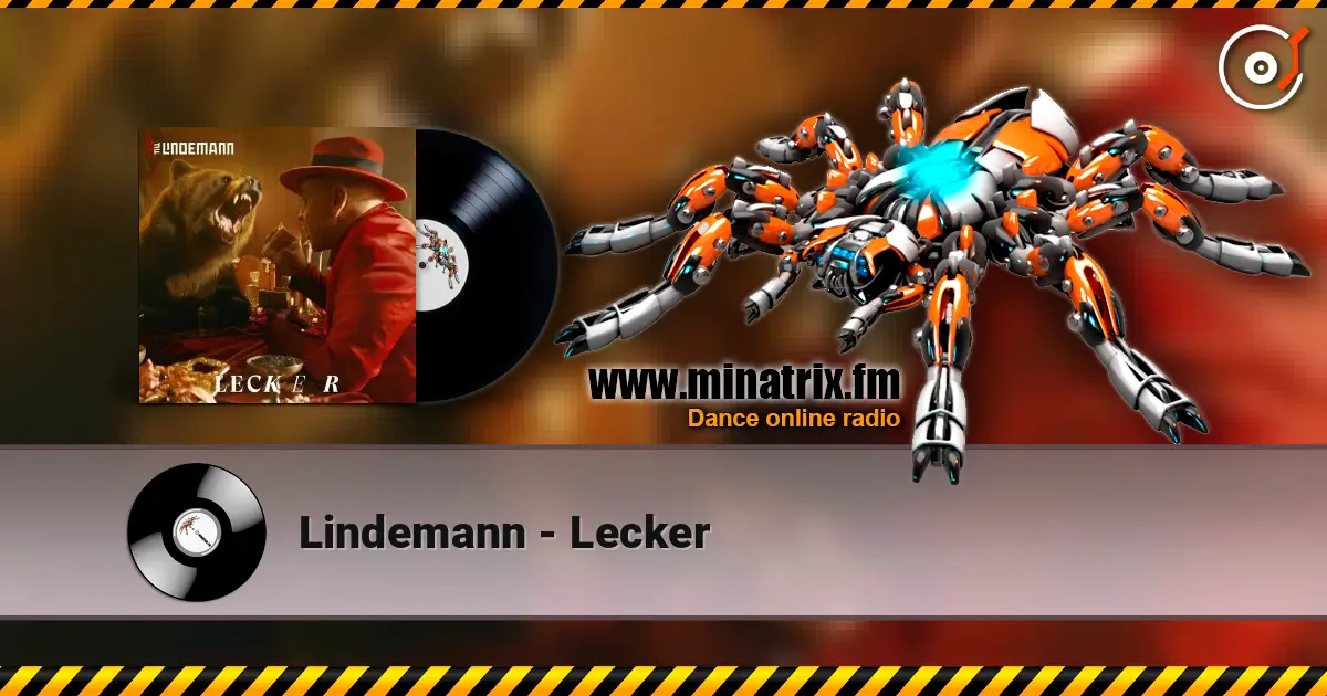 Lindemann - Lecker 高品质在线收听 | Minatrix.FM