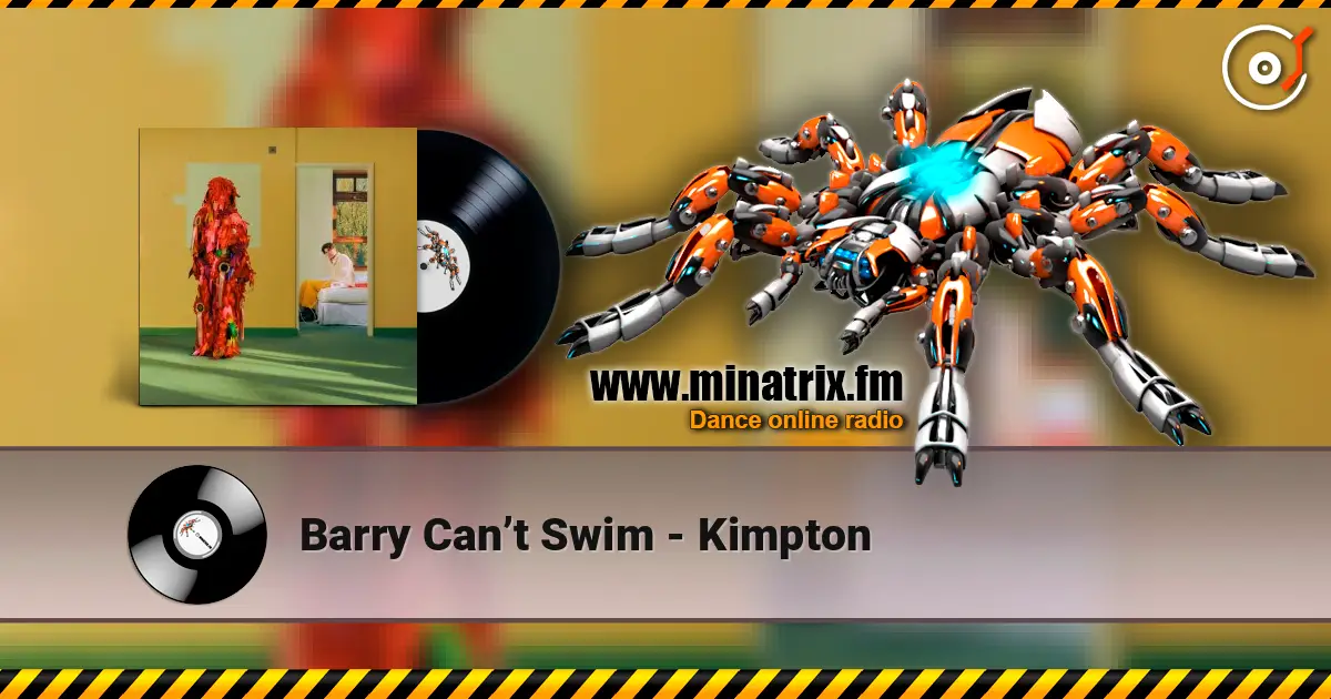 Barry Can’t Swim - Kimpton listen online in high quality | Minatrix.FM
