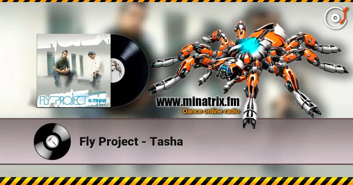 Fly Project - Tasha 高品质在线收听 | Minatrix.FM