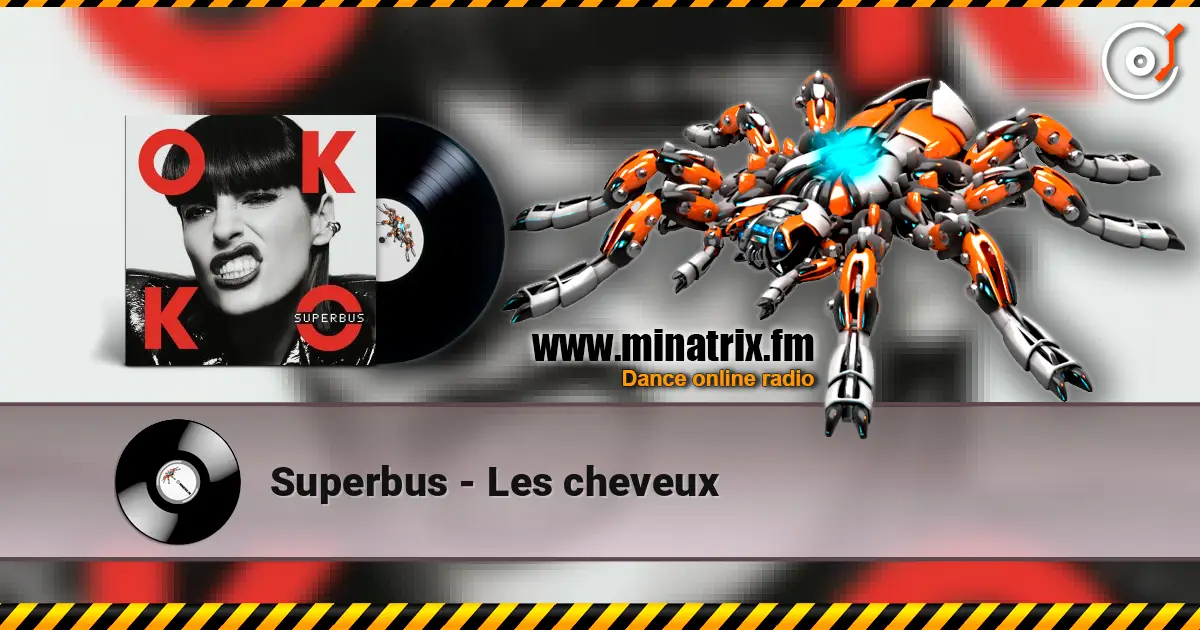 Superbus - Les cheveux 高品质在线收听 | Minatrix.FM