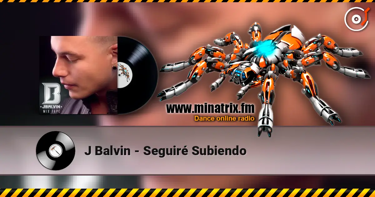 J Balvin - Seguiré Subiendo 高品质在线收听 | Minatrix.FM
