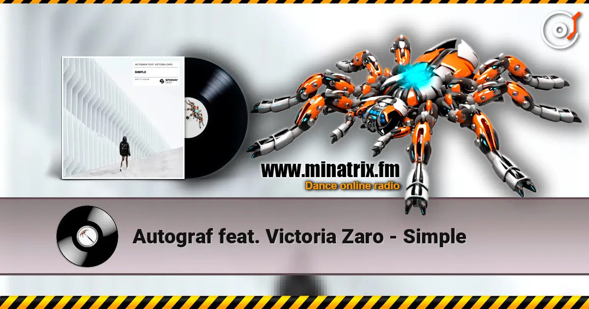 Autograf feat. Victoria Zaro - Simple 高品质在线收听 | Minatrix.FM