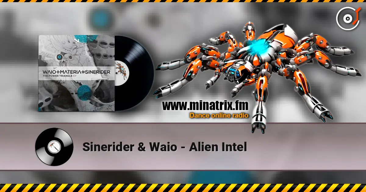 Sinerider & Waio - Alien Intel 高品质在线收听 | Minatrix.FM