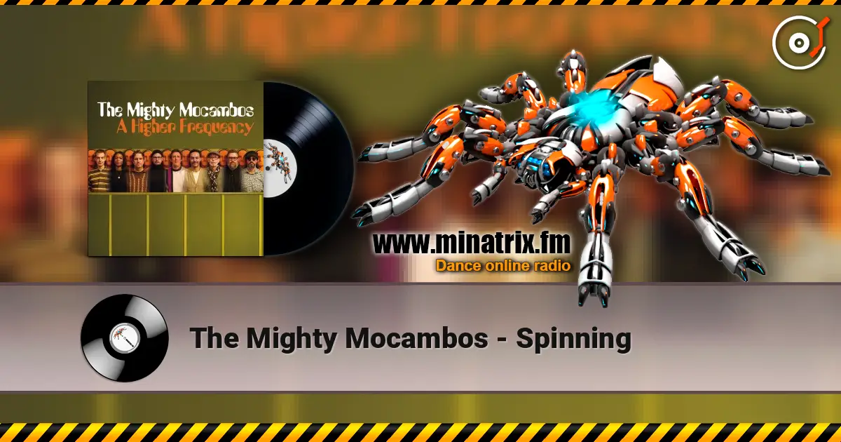 The Mighty Mocambos - Spinning 高品质在线收听 | Minatrix.FM