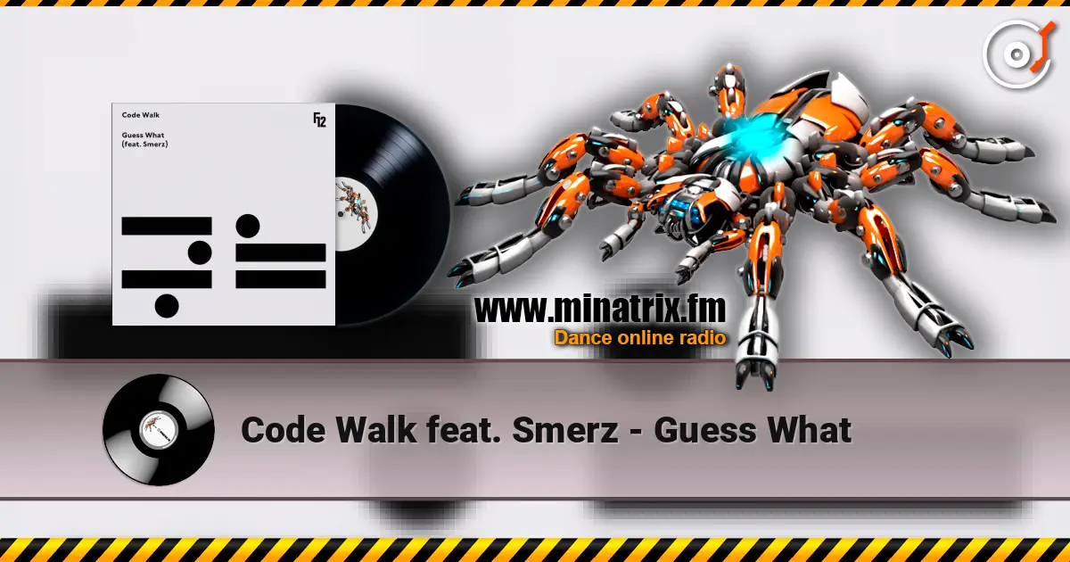 Code Walk feat. Smerz - Guess What 高品质在线收听 | Minatrix.FM
