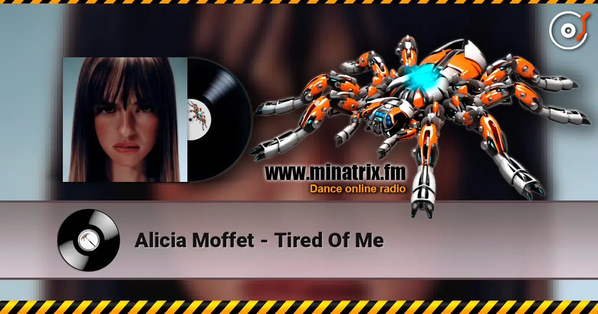 Alicia Moffet - Tired Of Me 高品质在线收听 | Minatrix.FM