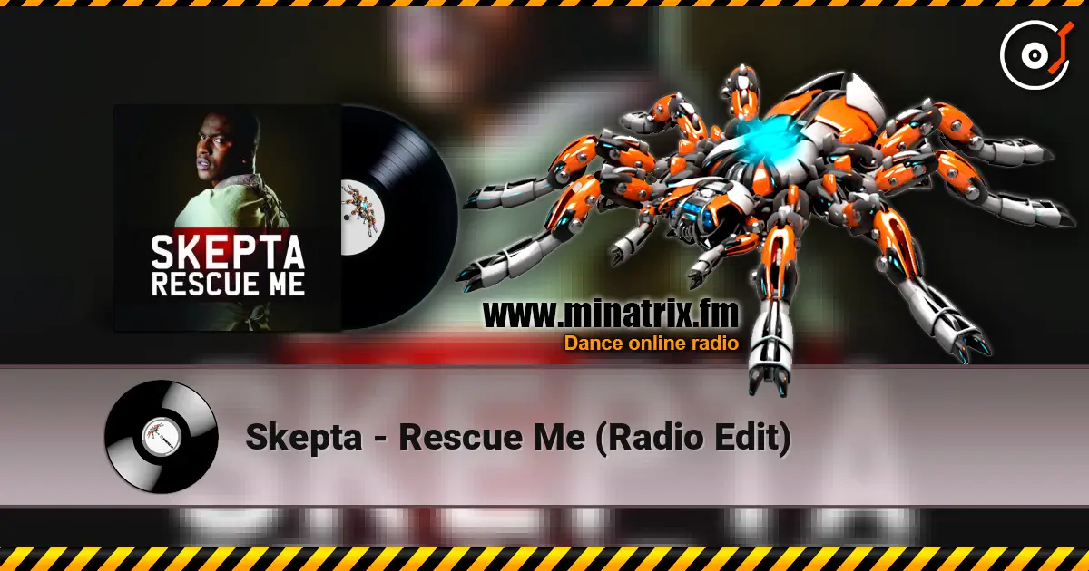 Skepta - Rescue Me (Radio Edit) 高品质在线收听 | Minatrix.FM