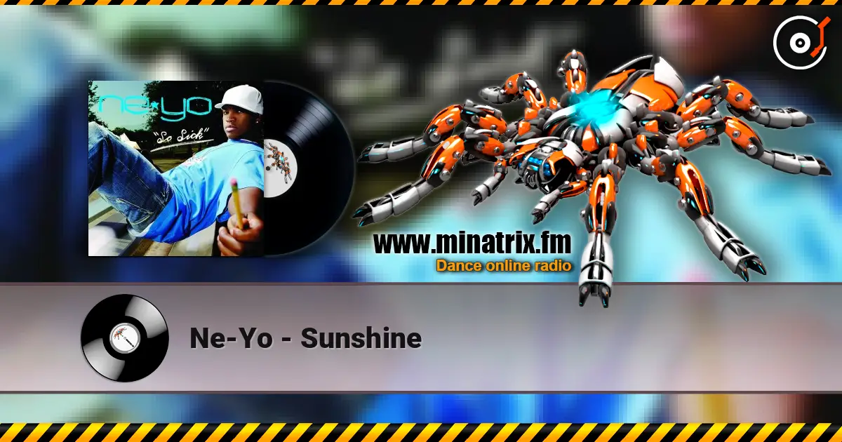 Ne-Yo - Sunshine 高品质在线收听 | Minatrix.FM