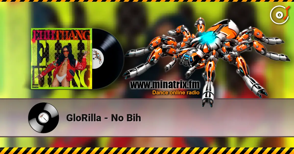 GloRilla - No Bih 高品质在线收听 | Minatrix.FM