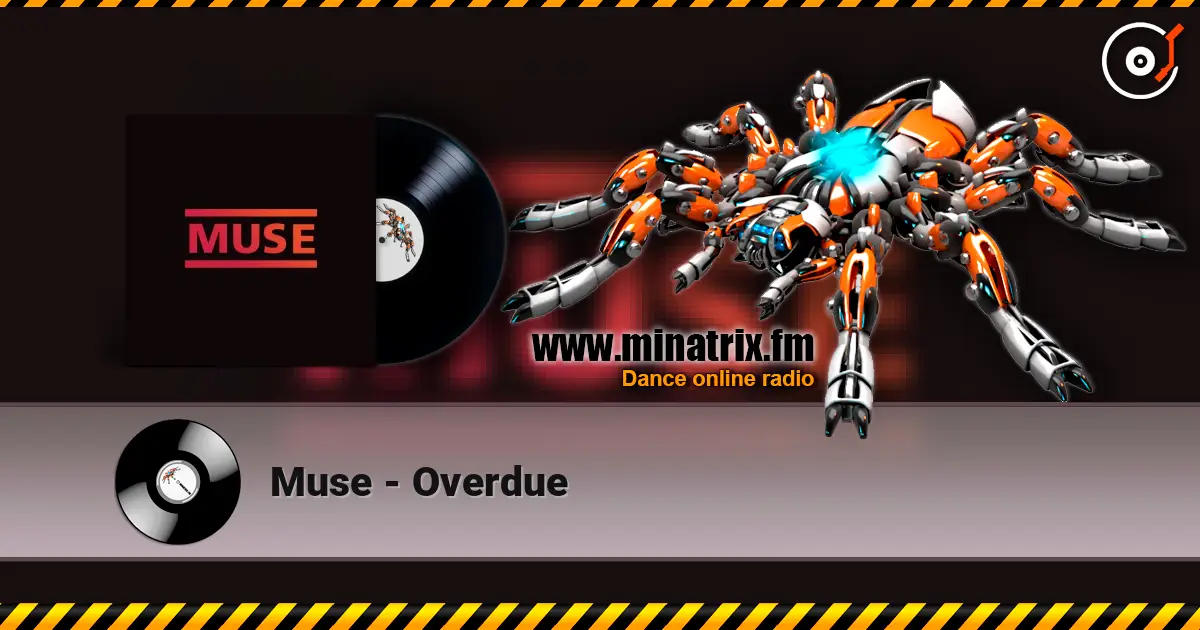 Muse - Overdue listen online in high quality | Minatrix.FM