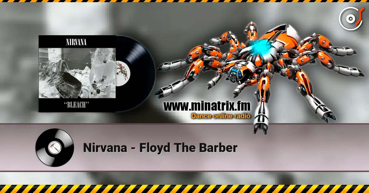 Nirvana - Floyd The Barber 高品质在线收听 | Minatrix.FM