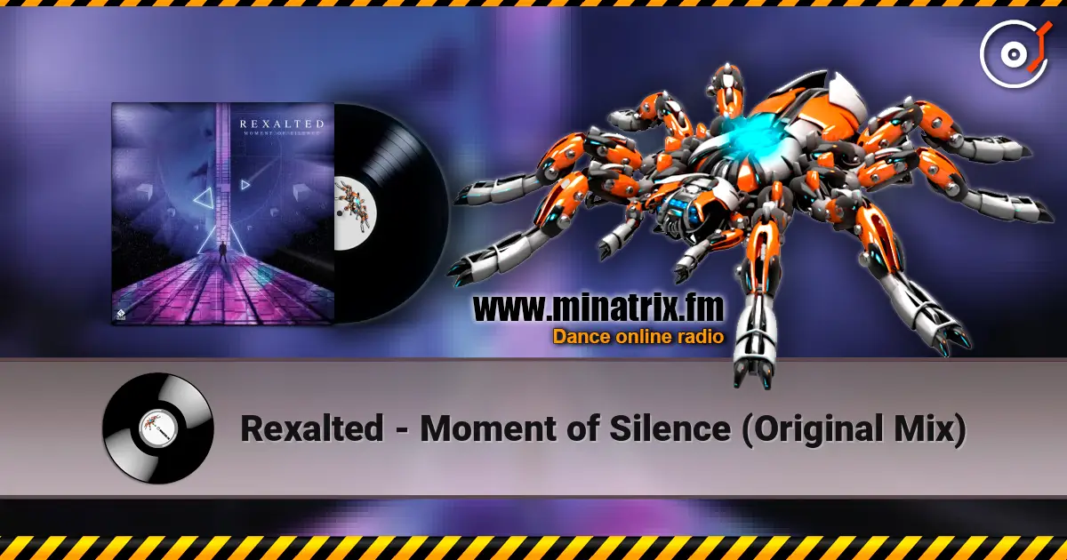 Rexalted - Moment of Silence (Original Mix) 高品质在线收听 | Minatrix.FM