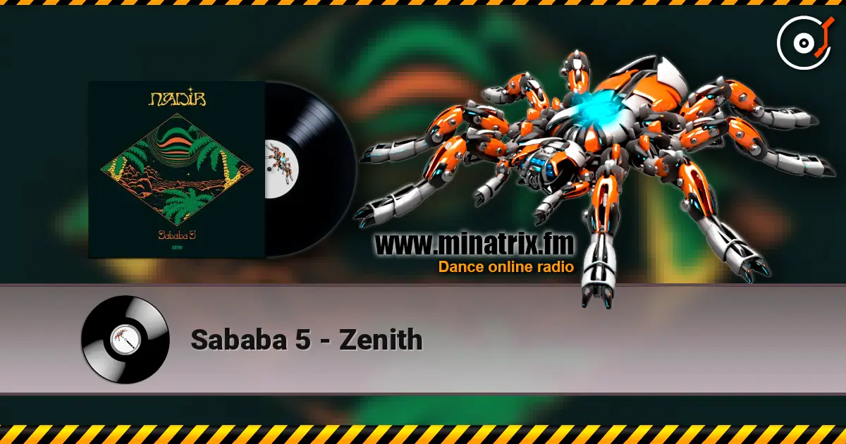 Sababa 5 - Zenith 高品质在线收听 | Minatrix.FM