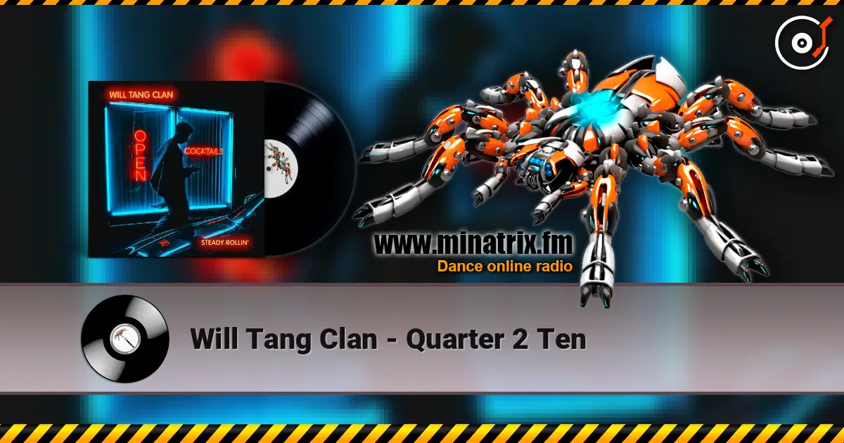 Will Tang Clan - Quarter 2 Ten 高品质在线收听 | Minatrix.FM