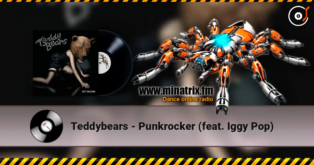 Teddybears - Punkrocker (feat. Iggy Pop) 高品质在线收听 | Minatrix.FM