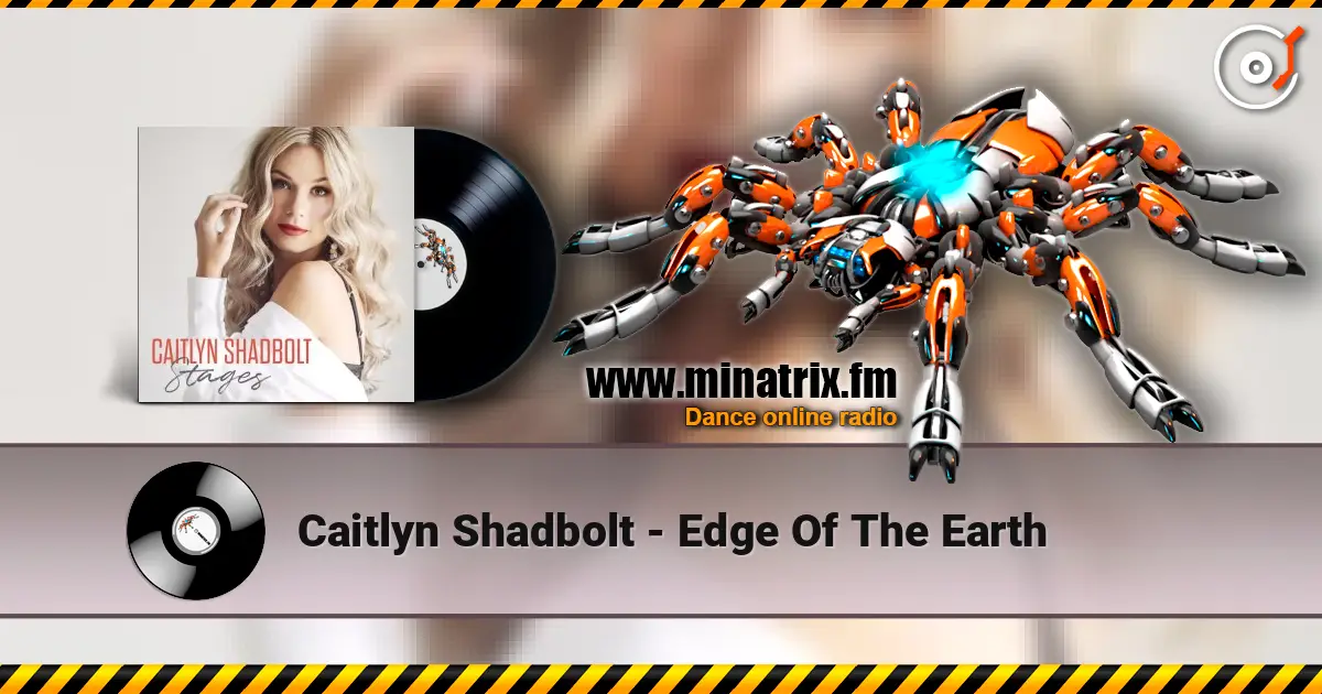 Caitlyn Shadbolt - Edge Of The Earth 高品质在线收听 | Minatrix.FM