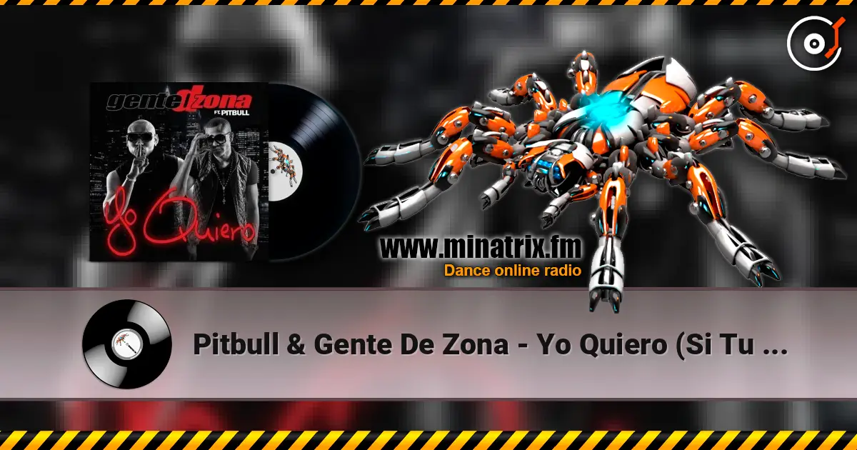 Pitbull & Gente De Zona - Yo Quiero (Si Tu Te Enamoras) listen online in high quality | Minatrix.FM