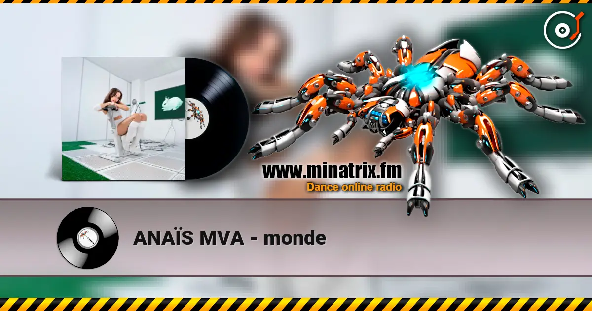 ANAÏS MVA - monde 高品质在线收听 | Minatrix.FM