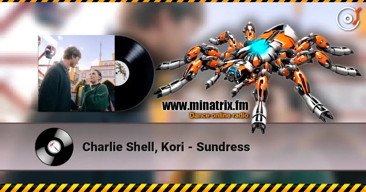 Charlie Shell, Kori - Sundress 高品质在线收听 | Minatrix.FM