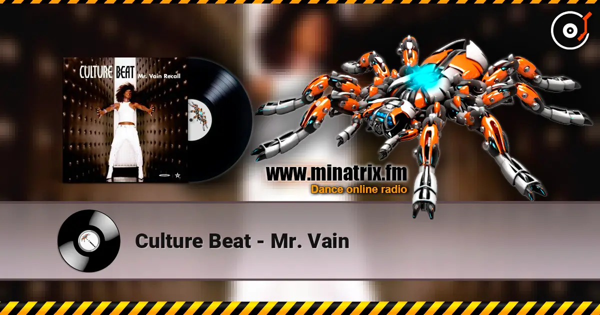 Culture Beat - Mr. Vain 高品质在线收听 | Minatrix.FM