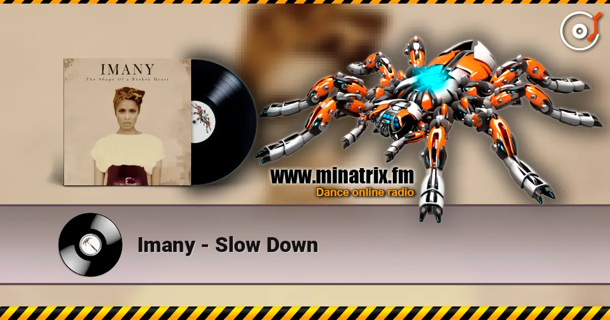 Imany - Slow Down 高品质在线收听 | Minatrix.FM