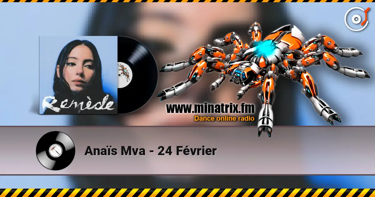 Anaïs Mva - 24 Février 高品质在线收听 | Minatrix.FM
