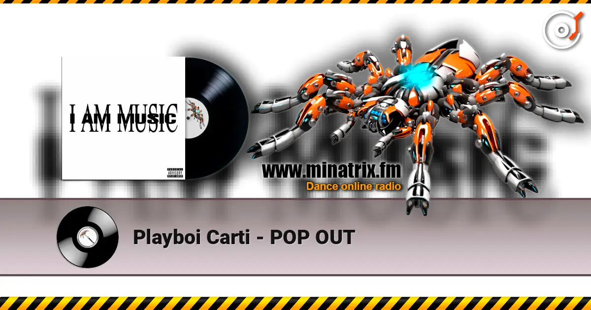 Playboi Carti - POP OUT 高品质在线收听 | Minatrix.FM